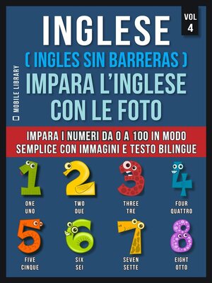 cover image of Inglese ( Ingles Sin Barreras ) Impara L'Inglese Con Le Foto (Vol 4)